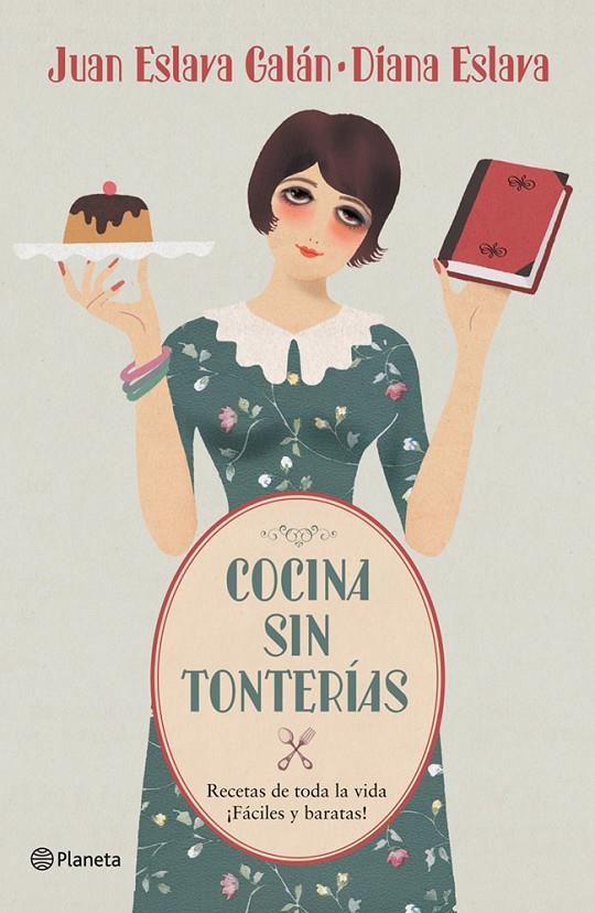 Cocina sin tonterías | 9788408052975 | Juan Eslava Galán - Diana Eslava