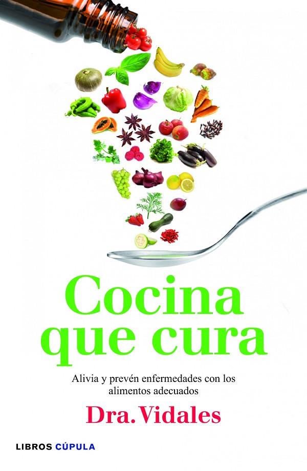 Cocina que cura | 9788448005696 | Dra. Vidales