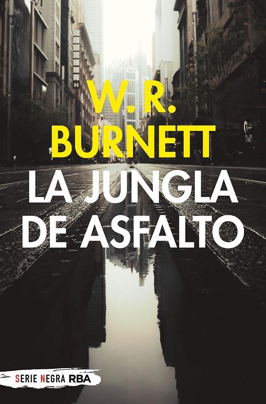 La jungla de asfalto (Bolsillo) | 9788491875482 | Burnett William Riley