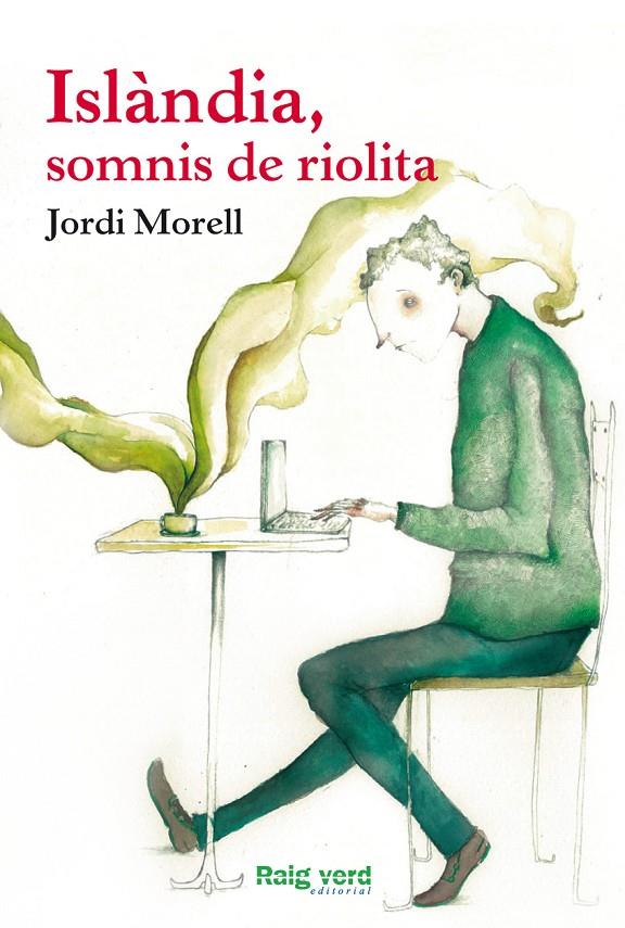 Islàndia, somnis de riolita | 9788415539735 | Jordi Morell