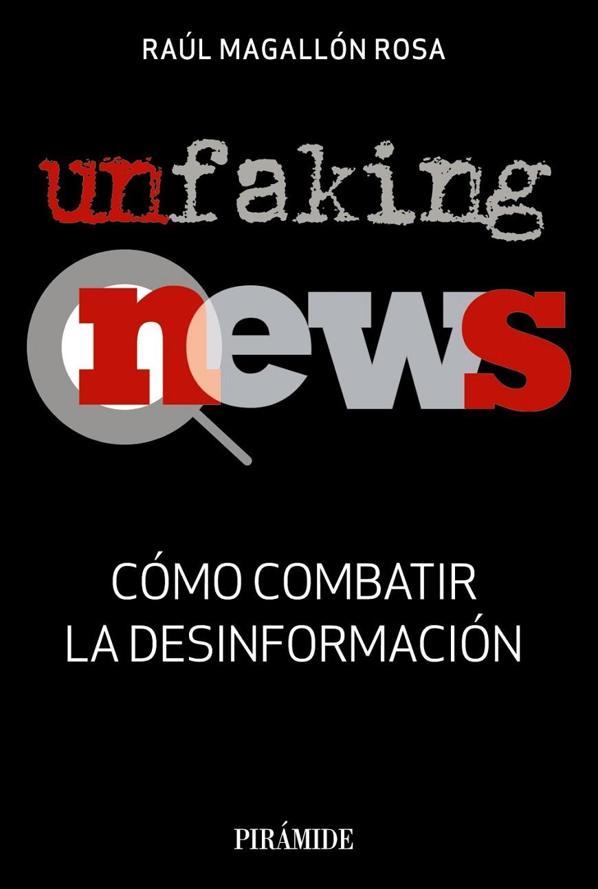 UnfakingNews | 9788436841053 | Magallón Rosa, Raúl