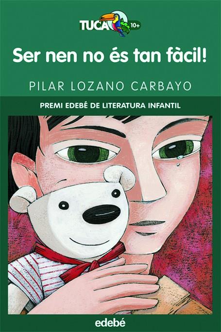 Ser nen no és tan fàcil! | 9788423690701 | Pilar Lozano Carbayo