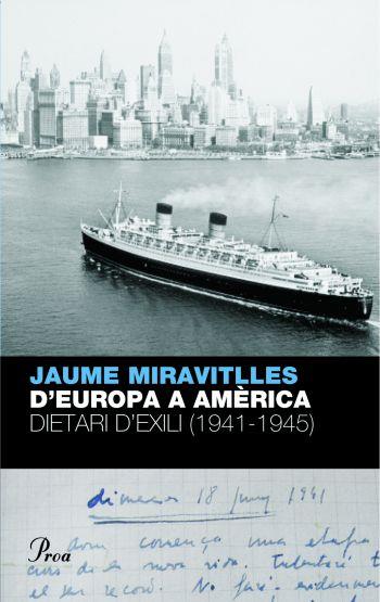 D'Europa a Amèrica. Dietari d'exili (1941-1945) | 9788484376095 | Jaume Miravitlles