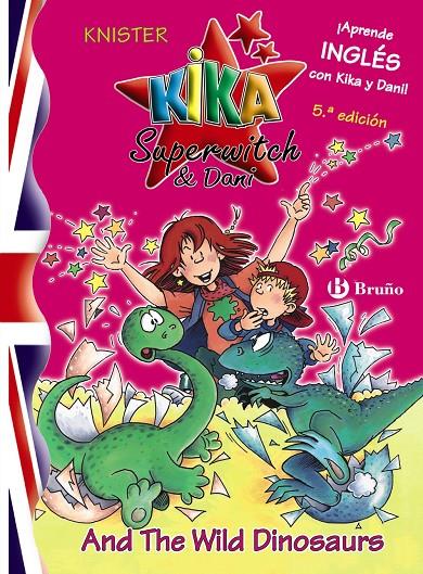 Kika Superwitch & Dani and the wild dinosaurs | 9788421695630 | KNISTER