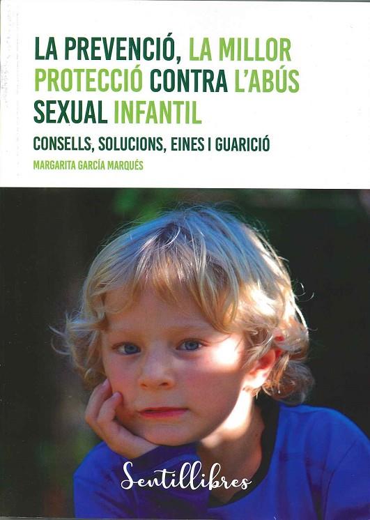 La prevenció, la millor protecció contra l'abús sexual infantil | 9788426735966 | García Marqués, Margarita