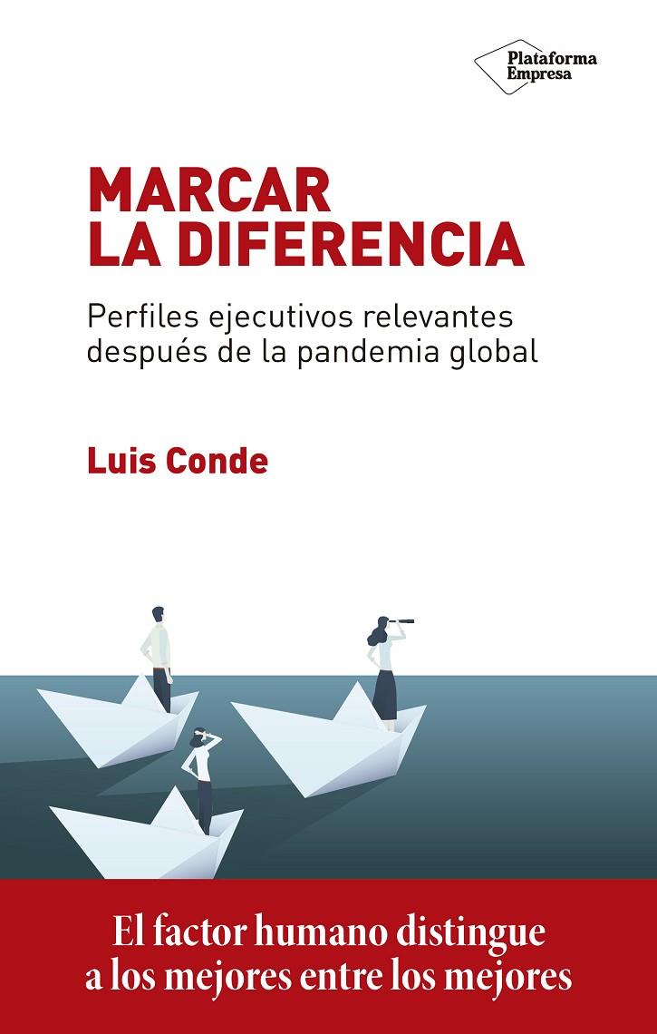 Marcar la diferencia | 9788418285394 | Conde, Luis