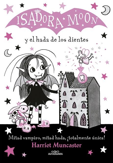 Isadora Moon y el hada de los dientes  | 9788420453712 | Muncaster, Harriet