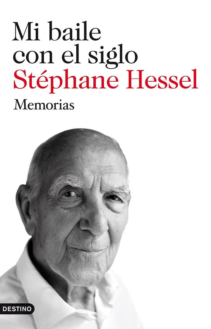 Mi baile con el siglo. Memorias | 9788423345274 | Stéphane Hessel