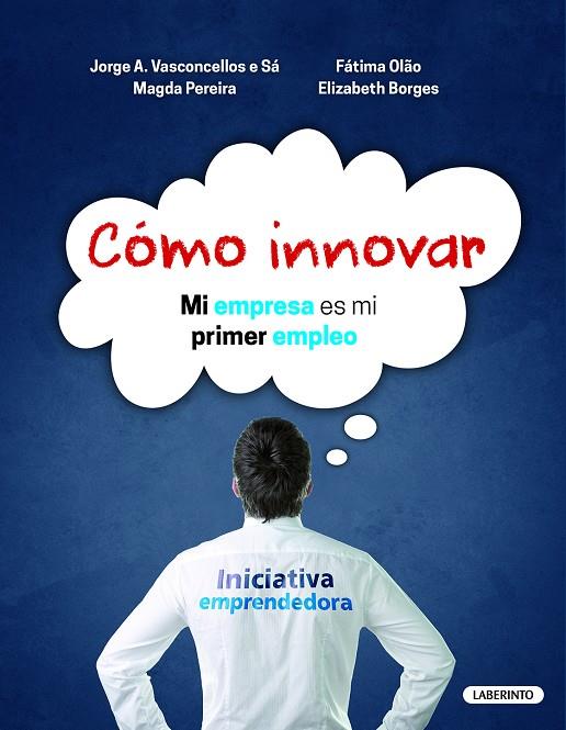 Como innovar | 9788484838364 | Jorge A. Vasconcellos