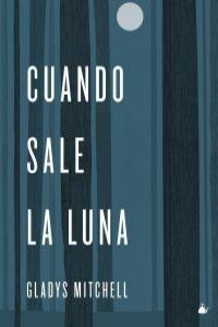 Cuando sale la luna | 9788493937928 | Gladys Mitchell