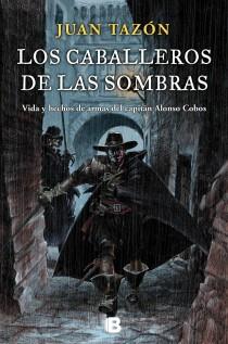 Los Caballeros de las sombras | 9788466601795 | Juan Tazón