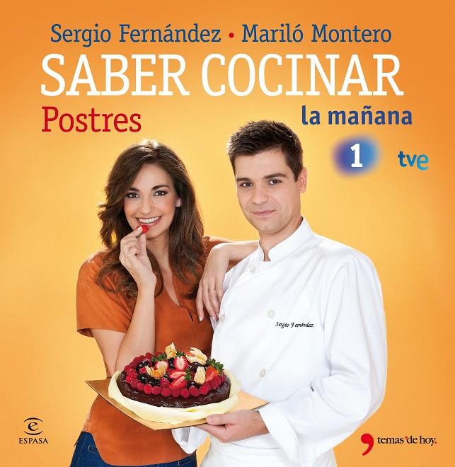 Saber cocinar postres | 9788499980263 | Fernández, Sergio/Montero, Mariló