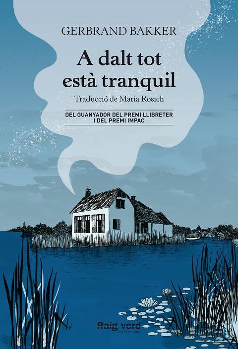 A dalt tot està tranquil | 9788417925901 | Bakker, Gerbrand