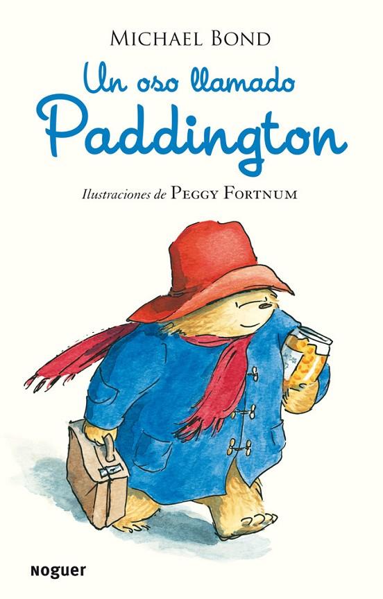 Un oso llamado Paddington | 9788427901506 | Michael Bond