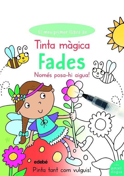 El meu primer llibre de Tinta màgica. Fades | 9788468355078 | Lott, Amanda