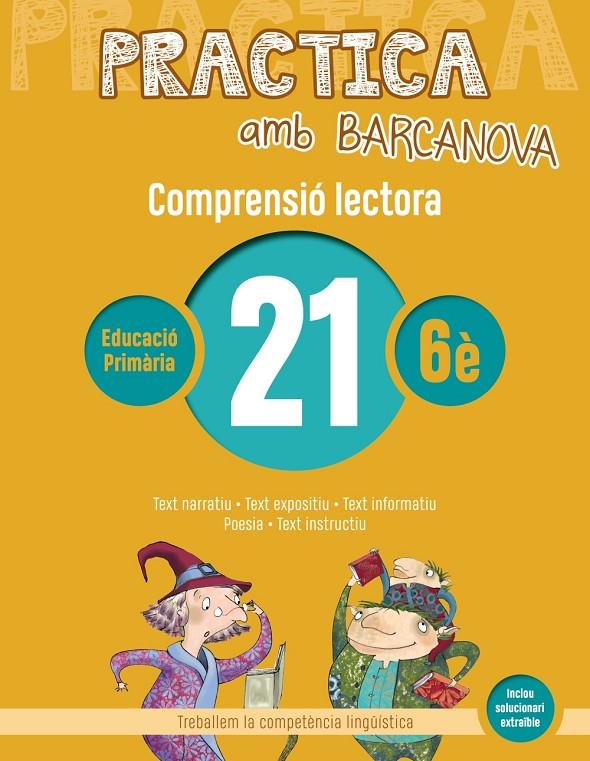 Practica amb Barcanova 21. Comprensió lectora  | 9788448948641 | Camps, Montserrat/Montañola, Roser