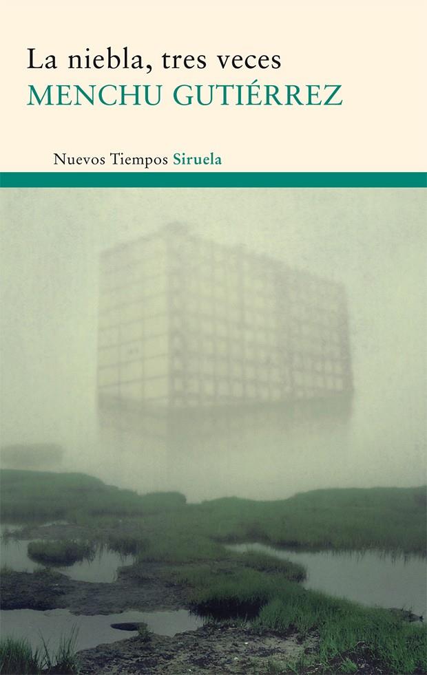 La niebla, tres veces | 9788498414868 | Menchu Guriérrez