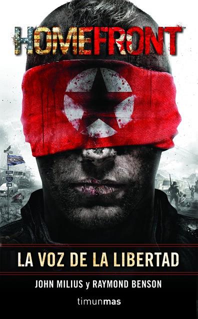 Homefront. La voz de la libertad | 9788448039929 | John Milius - Raymond Benson