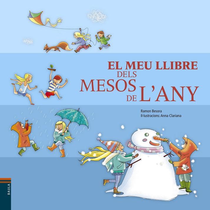 El meu llibre dels mesos de l'any | 9788447928248 | Ramon Besora / Anna Clariana