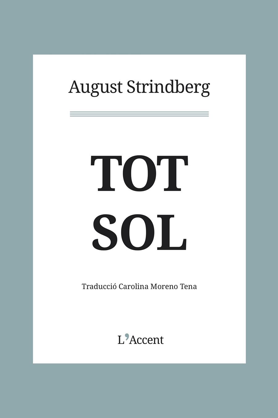 Tot sol | 9788412230758 | Strindberg, August