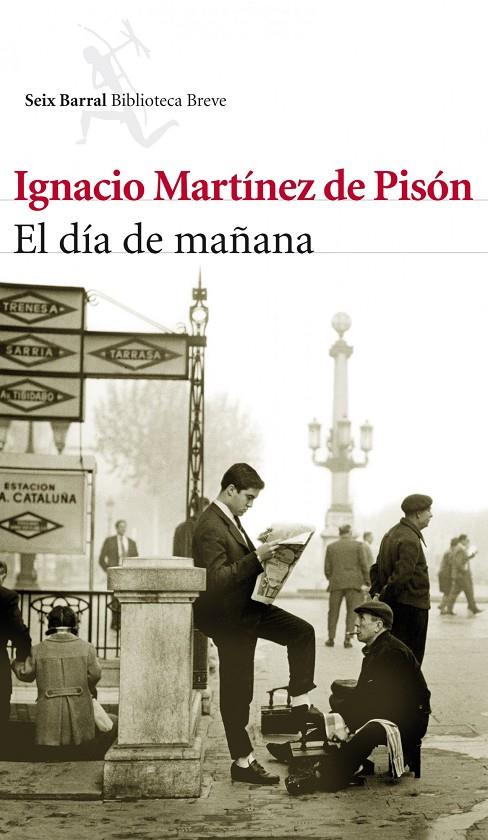 El día de mañana | 9788432214042 | Ignacio Martínez de Pisón