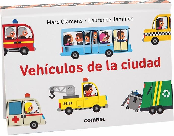 Vehículos de la ciudad | 9788491010111 | Clamens, Marc