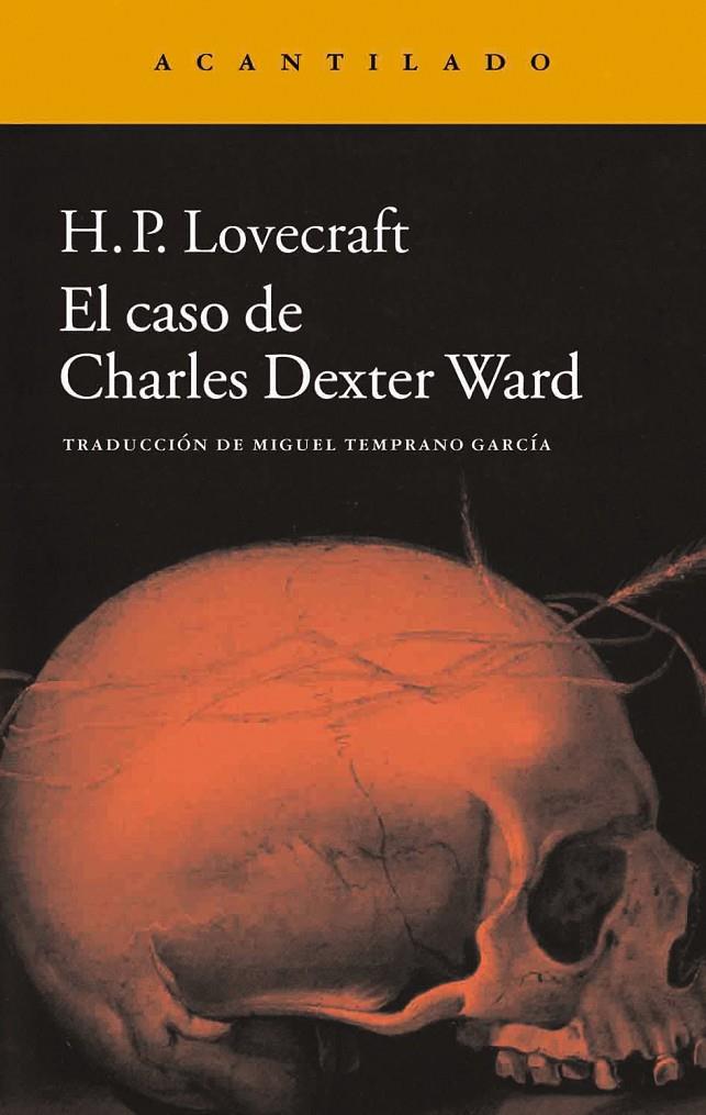 Caso de Charles Dexter Ward, El | 9788415689997 | H. P. Lovecraft