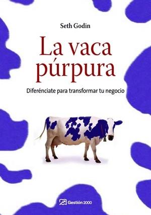 La vaca púrpura | 9788498750041 | Seth Godin