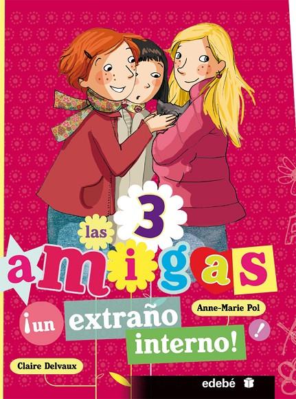 ¡Un extraño interno! | 9788468303758 | Claire Delvaux - Anne-Marie Pol