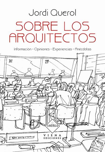 Sobre los arquitectos | 9788483305546 | Jordi Querol