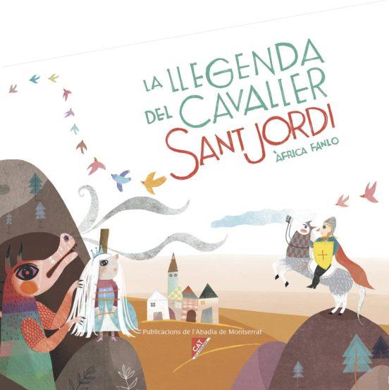 La llegenda del Cavaller Sant Jordi | 9788498838855 | Àfrica Fanlo