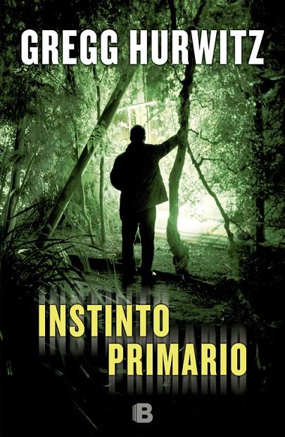 Instinto primario | 9788466656467 | Gregg Hurwitz