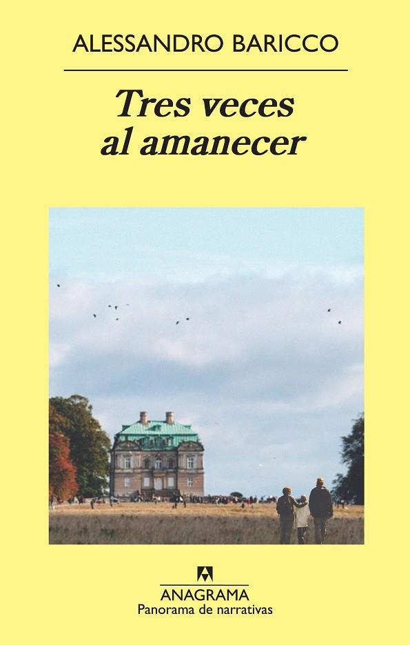 Tres veces al amanecer | 9788433978790 | Alessandro Baricco