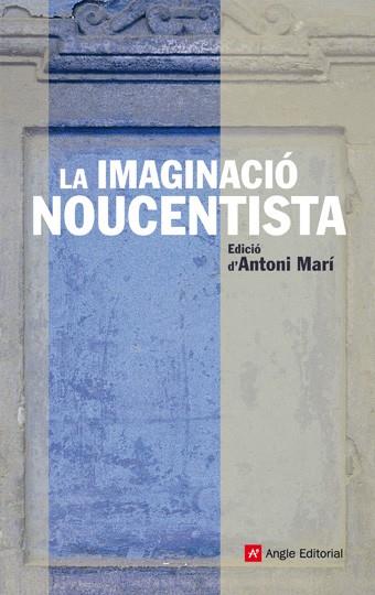 La imaginació noucentista | 9788492758180 | Antoni Marí