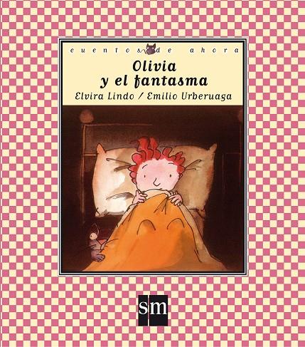 Olivia y el fantasma | 9788434852877 | Elvira Lindo / Emilio Urberuaga