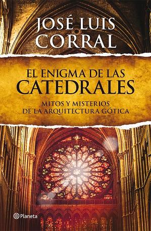 El enigma de las catedrales | 9788408013839 | José Luis Corral