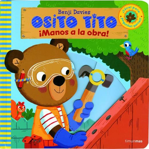 Osito Tito. ¡Manos a la obra! | 9788408135951 | Benji Davies