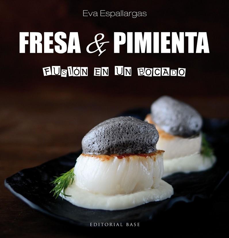 Fresa & Pimienta | 9788417064358 | Eva Espallargas