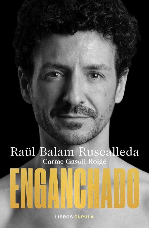 Enganchado | 9788448032128 | Balam Ruscalleda, Raül/Gasull Roige, Carme