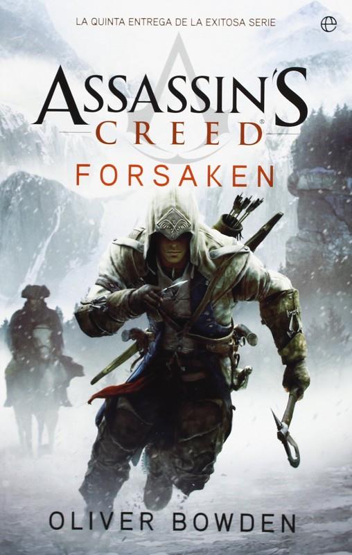 Assassin's Creed. Forsaken | 9788499708171 | Oliver Bowden