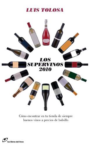 Los supervinos 2010 | 9788493703875 | Luis Tolosa