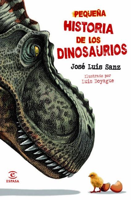 Pequeña historia de los dinosaurios | 9788467008890 | José Luis Sanz