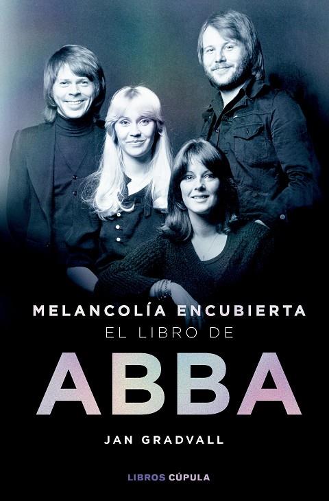 Melancolía encubierta: el libro de ABBA | 9788448042349 | Gradvall, Jan