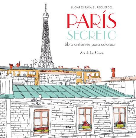 París secreto - Para colorear | 9788490565865 | de las Cases Zoe