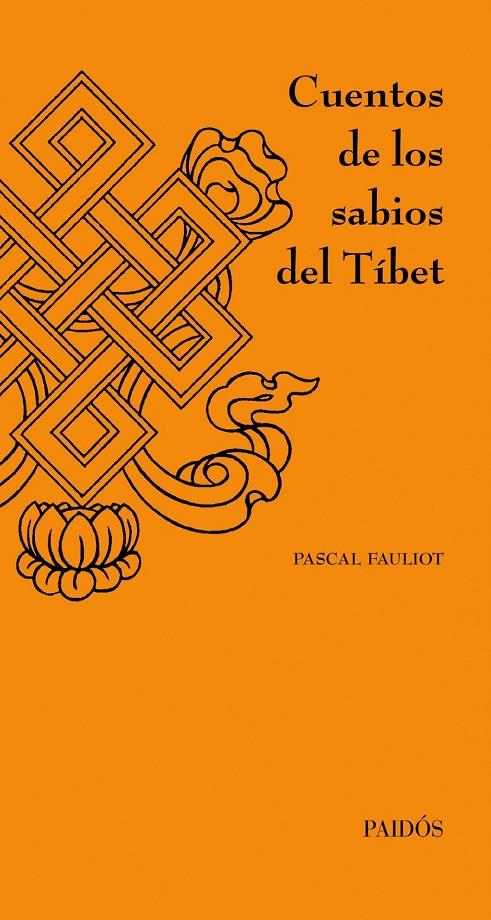 Cuentos de los sabios del Tíbet | 9788449326233 | Pascal Fauliot