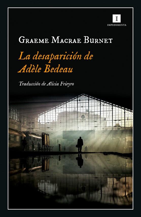 La desaparición de Adèle Bedeau | 9788417553845 | Macrae Burnet Graeme