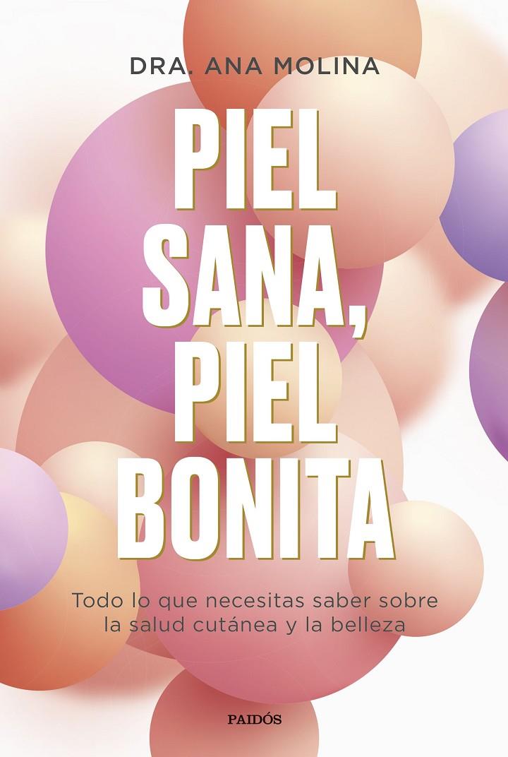 Piel sana, piel bonita | 9788449339295 | Molina, Ana