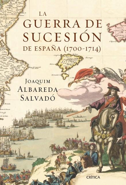 La Guerra de sucesión de España (1700-1714) | 9788498920604 | Joaquim Albareda Salvadó