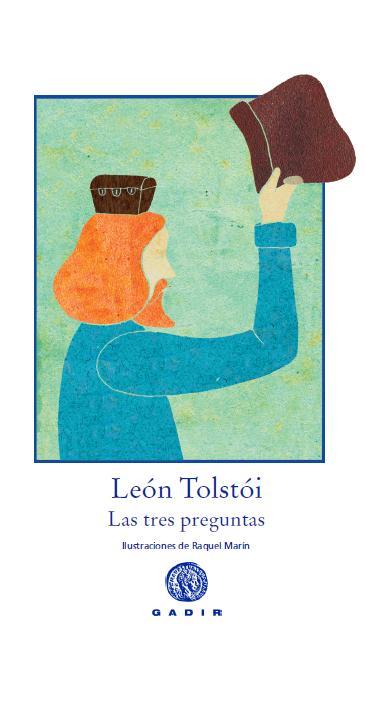 Las tres preguntas | 9788494016530 | León Tolstói