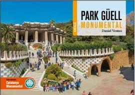 Park Güell Monumental | 9788417432485 | Venteo i Melèndrez, Daniel